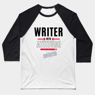 Writer with Attitude Baseball T-Shirt